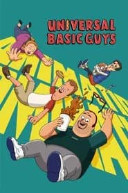 Universal Basic Guys