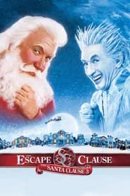 The Santa Clause 3: The Escape Clause