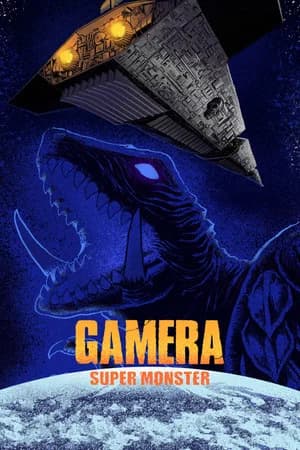 Gamera Super Monster