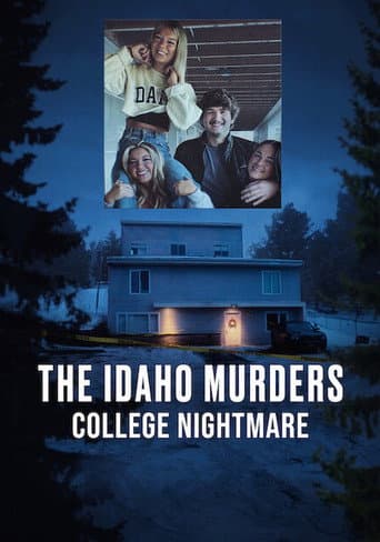 The Idaho Murders: College Nightmare