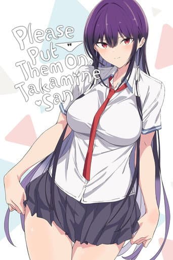Please Put Them On, Takamine-san