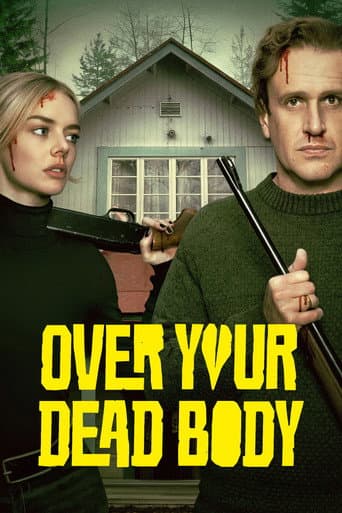 Over Your Dead Body