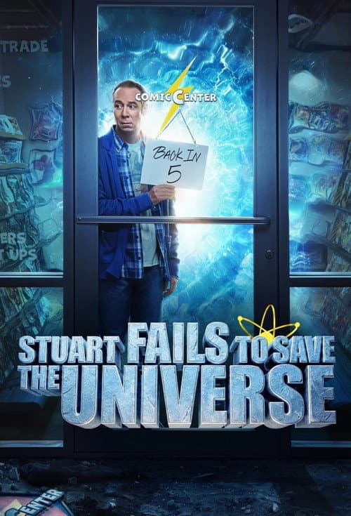 Stuart Fails to Save the Universe