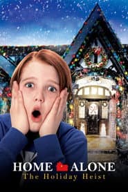 Home Alone: The Holiday Heist